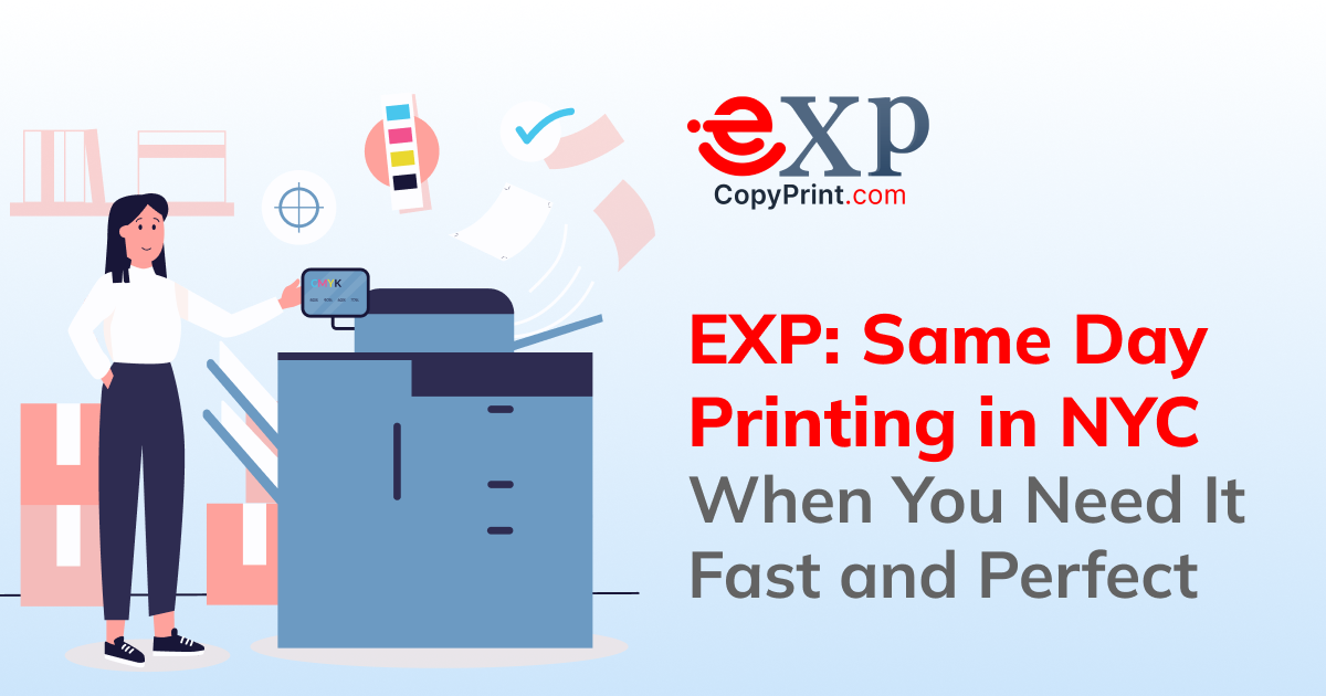 Same Day Printing in NYC: When You Need It Fast and Perfect