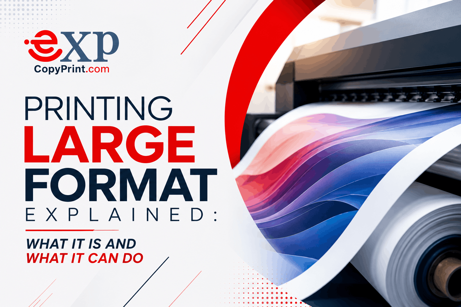 Printing Large Format Explained: What It Is and What It Can Do - Blog